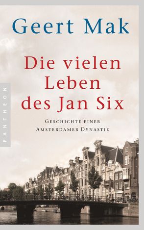 Die vielen Leben des Jan Six von Ecke,  Andreas, Mak,  Geert, Seferens,  Gregor