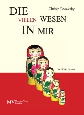 Die vielen Wesen in mir von Bacovsky,  Christa