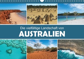 Die vielfältige Landschaft von Australien (Wandkalender 2022 DIN A3 quer) von Williger,  Christina