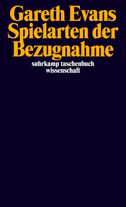 Spielarten der Bezugnahme von Evans,  Gareth, McDowell,  John, Misselhorn,  Catrin, Ramming,  Ulrike, Schulte,  Joachim