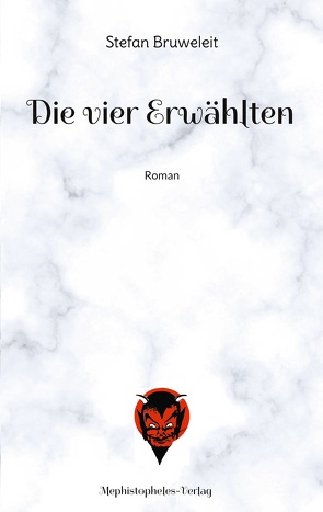 Die vier Erwählten von Bruweleit,  Stefan