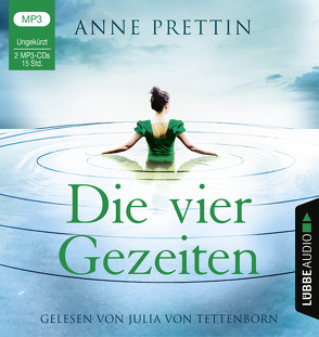 Die vier Gezeiten von Prettin,  Anne, Tettenborn,  Julia von