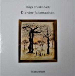 Die vier Jahreszeiten von Brunke Sack,  Helga