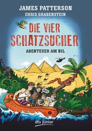 Die vier Schatzsucher – Abenteuer am Nil , Band 2 von Grabenstein,  Chris, Neufeld,  Juliana, Patterson,  James, Seuß,  Siggi