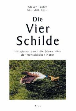 Die Vier Schilde von Foster,  Steven, Little,  Meredith, Nitschke,  Haiko, Wright,  James