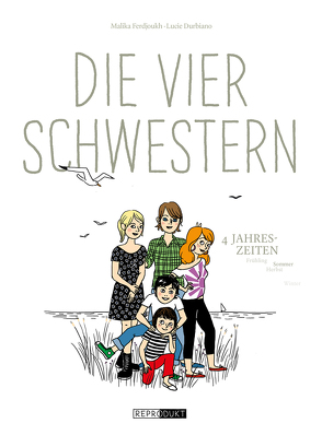 Die vier Schwestern von Durbiano,  Lucie, Ferdjoukh,  Malika, von der Weppen,  Annette