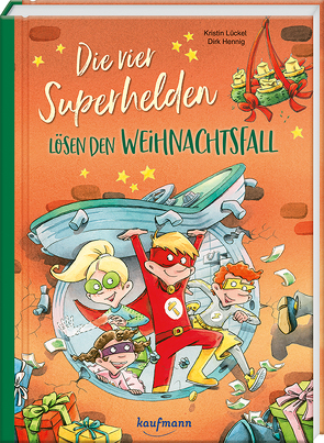 Die vier Superhelden lösen den Weihnachtsfall von Hennig,  Dirk, Lückel,  Kristin