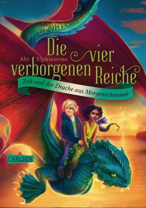 Die vier verborgenen Reiche 3: Zeb und der Drache aus Morgenschimmer von Elphinstone,  Abi, Illinger,  Maren