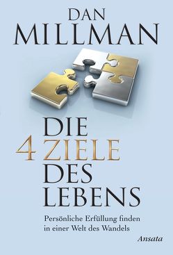 Die vier Ziele des Lebens von Lehner,  Jochen, Millman,  Dan