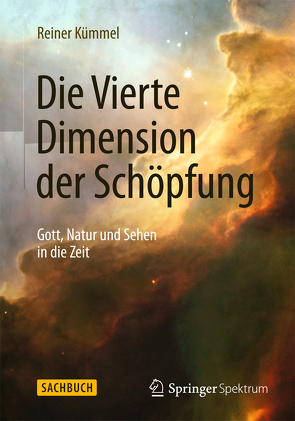 Die Vierte Dimension der Schöpfung von Kümmel,  Reiner