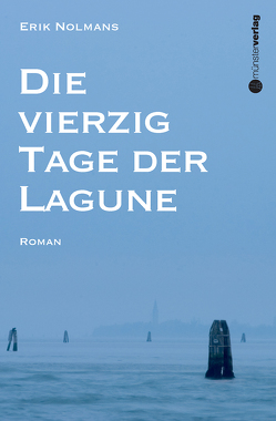 Die vierzig Tage der Lagune von Nolmans,  Erik