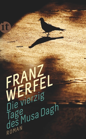 Die vierzig Tage des Musa Dagh von Werfel,  Franz