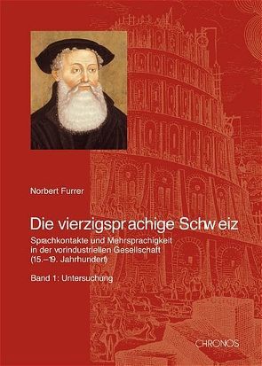 Die vierzigsprachige Schweiz von Furrer,  Norbert