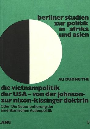 Die Vietnampolitik der USA von Au,  Du'o'ng Thê