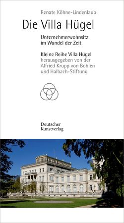 Die Villa Hügel von Köhne-Lindenlaub,  Renate