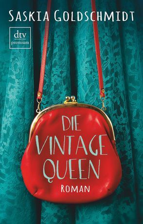 Die Vintage-Queen von Ecke,  Andreas, Goldschmidt,  Saskia