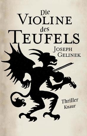 Die Violine des Teufels von Gelinek,  Joseph, Jakubeit,  Alice