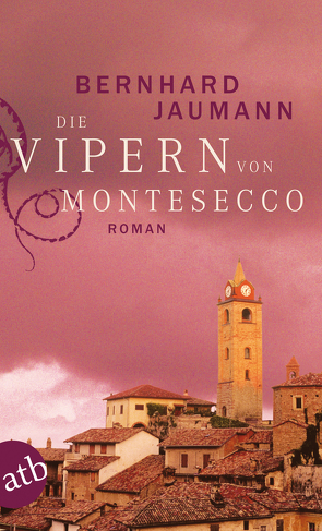Die Vipern von Montesecco von Jaumann,  Bernhard