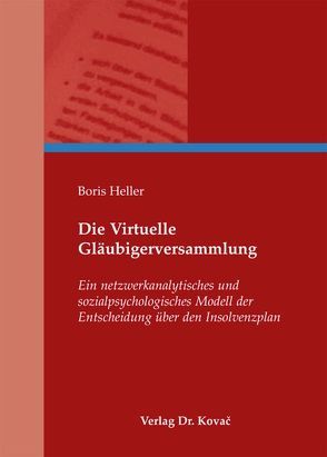 Die Virtuelle Gläubigerversammlung von Heller,  Boris