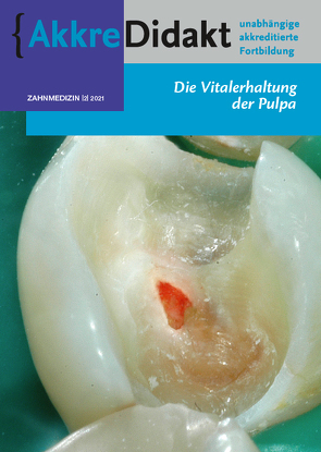 Die Vitalerhaltung der Pulpa von Benjamin,  Georg, Dammaschke,  Till