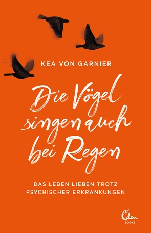 Die Vögel singen auch bei Regen von Garnier,  Kea von