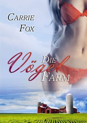 Die Vögelfarm von Fox,  Carrie