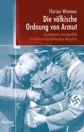 Die völkische Ordnung von Armut von Wimmer,  Florian