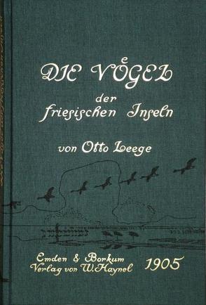 Die Vögel der Ostfriesischen Inseln von Leege,  Otto, Seitz,  Joachim