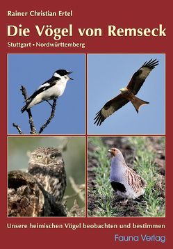 Die Vögel von Remseck – Stuttgart, Nordwürttemberg von Ertel,  Rainer Christian