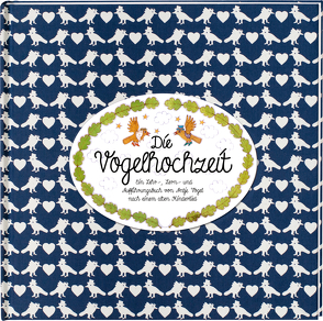 Die Vogelhochzeit (Mini-Ausgabe) von Vogel,  Antje