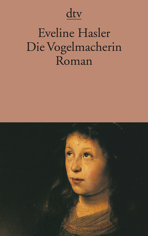 Die Vogelmacherin von Hasler,  Eveline