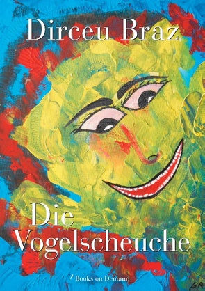 Die Vogelscheuche von Braz,  Diceu