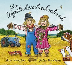 Die Vogelscheuchenhochzeit von Donaldson,  Julia, Naoura,  Salah, Scheffler,  Axel