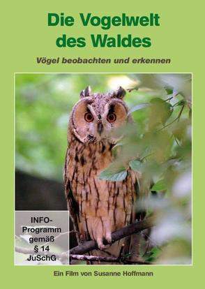 Die Vogelwelt des Waldes von Hoffmann,  Susanne