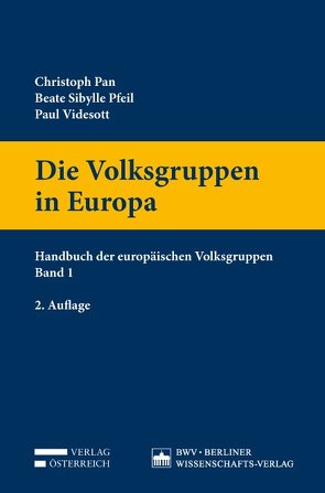 Die Volksgruppen in Europa von Pan,  Christoph, Pfeil,  Beate Sibylle, Videsott,  Paul