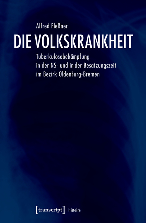 Die Volkskrankheit von Fleßner,  Alfred