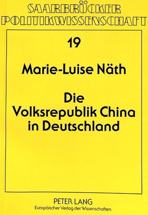 Die Volksrepublik China in Deutschland von Domes-Näth,  Marie-Luise