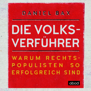 Die Volksverführer von Bax,  Daniel, Pappenberger,  Sebastian