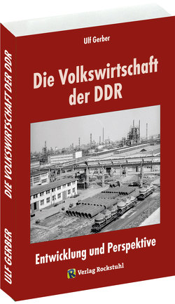 Die Volkswirtschaft der DDR von Ulf,  Gerber