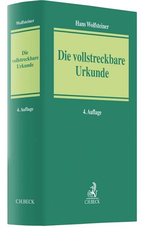 Die vollstreckbare Urkunde von Wolfsteiner,  Hans