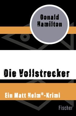 Die Vollstrecker von Baumann,  Bodo, Hamilton,  Donald