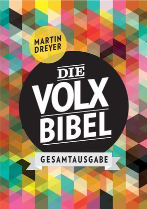 Die Volxbibel – AT+NT – Motiv Retro von Dreyer,  Martin