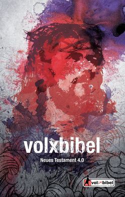 Die Volxbibel NT 4.0 – Motiv Jesus von Dreyer,  Martin