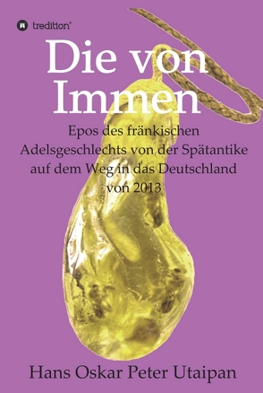 Die von Immen von Utaipan,  Hans Oskar Peter