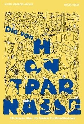 Die von Montparnasse von Georges-Michel,  Michel