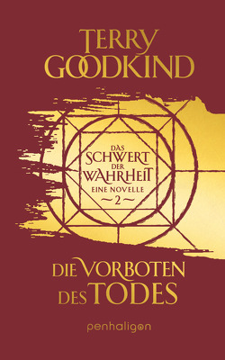 Die Vorboten des Todes – Das Schwert der Wahrheit von Goodkind,  Terry, Holz,  Caspar