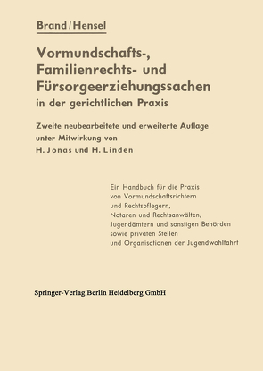 Die Vormundschafts-, Familienrechts- und Fürsorgeerziehungssachen in der gerichtlichen Praxis von Brand,  Artur, Hensel,  Ferdinand