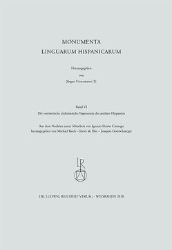 Die vorrömische einheimische Toponymie des antiken Hispanien von Cornago,  Ignacio Simón, de Hoz,  Javier, Gorrochategui,  Joaquín, Koch,  Michael, Untermann (†),  Jürgen