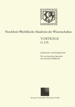 Die vorrömischen Sprachen der iberischen Halbinsel Wege und Aporien bei ihrer Entzifferung von Untermann,  Jürgen