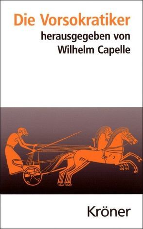 Die Vorsokratiker von Capelle,  Wilhelm, Rapp,  Christof